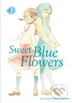 Sweet Blue Flowers 1 - Takako Shimura, Viz Media, 2017
