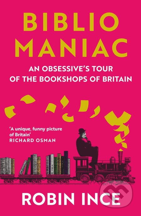 Bibliomaniac - Robin Ince - kniha z kategorie Autobiografie