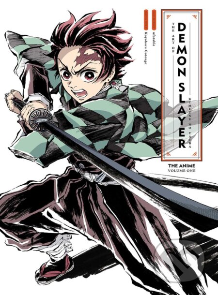 The Art of Demon Slayer: Kimetsu no Yaiba the Anime - ufotable, Koyoharu Gotouge, Viz Media, 2023