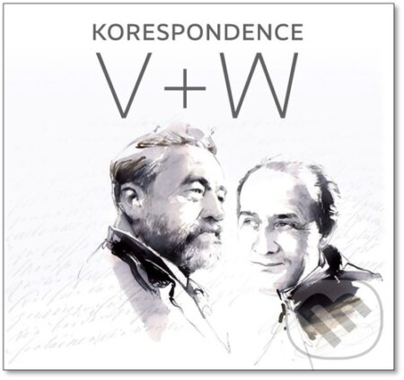 Korespondence V+W - Jan Werich, Jiří Voskovec, Radioservis, 2023