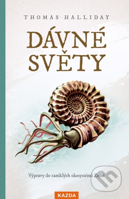 Dávné světy (Výpravy do zaniklých ekosystémů Země)