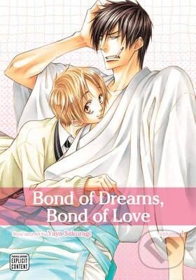 Bond of Dreams, Bond of Love 1 - Yaya Sakuragi, Viz Media, 2012