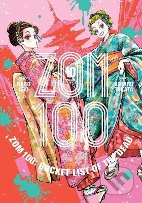 Zom 100: Bucket List of the Dead, Vol. 10 - Haro Aso - kniha z kategorie Komiksy