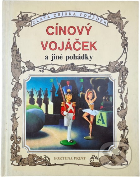 Kniha: Cínový vojáček (Fortuna Print). Fortuna Print, 1991