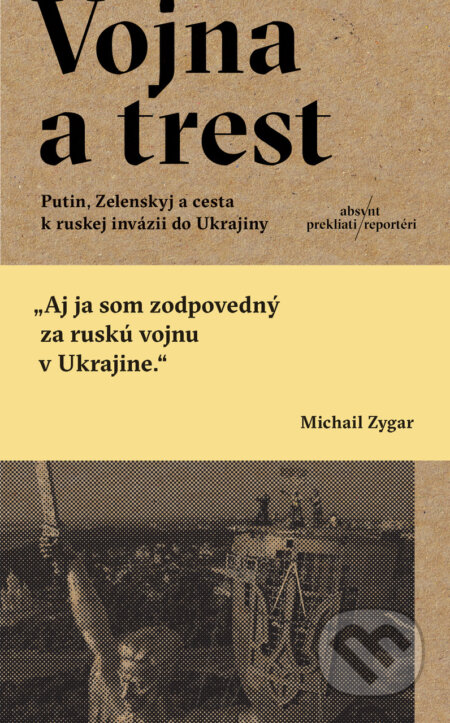 Vojna a trest - Michail Zygar, 2023