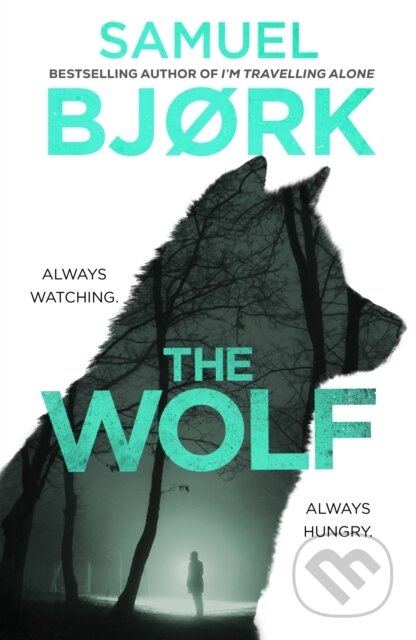 The Wolf - Samuel Bjork, Bantam Press, 2023