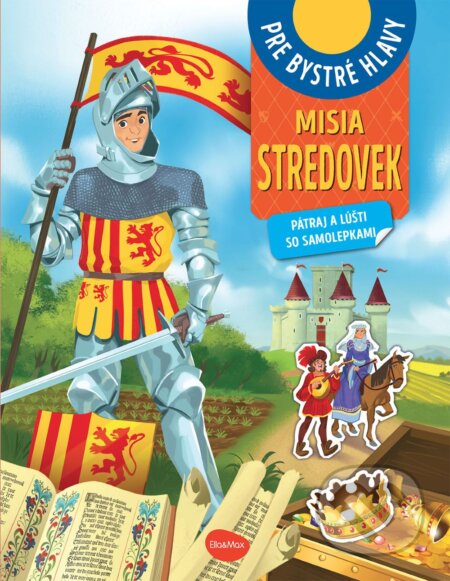 Misia stredovek (Pátraj a lúšti so samolepkami) - El Gunto (Ilustrator), Amstramgram - kniha z kategorie Naučné knihy