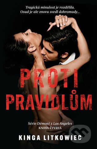 Proti pravidlům - Kinga Litkowiec - kniha z kategorie Romantická