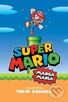 Super Mario Manga Mania - Yukio Sawada - kniha z kategorie Komiksy