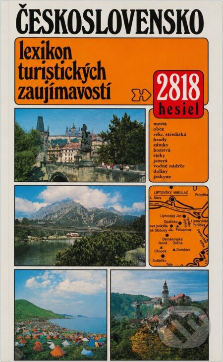 Kniha: Československo - lexikon turistických zaujímavostí (Jiří Hosnedl a Vladimír Adamec). , 1986