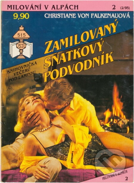 Kniha: Zamilovaný sňatkový podvodník (Christiane von Falkenau). Ivo Železný, 1993