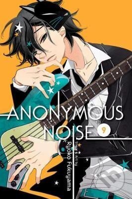Anonymous Noise 9 - Ryoko Fukuyama, Viz Media, 2018