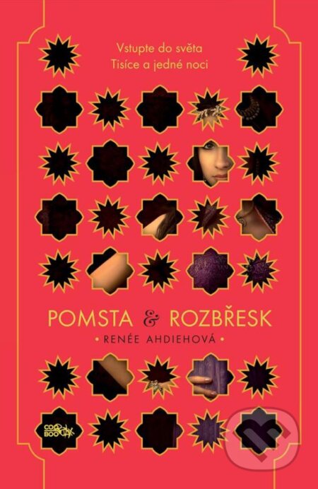Pomsta & Rozbřesk - Renee Ahdieh, CooBoo CZ, 2016