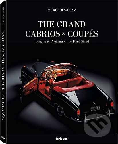 Mercedes-Benz: The Grand Cabrios and Coupés - René Staud - kniha z kategorie Odborné a naučné