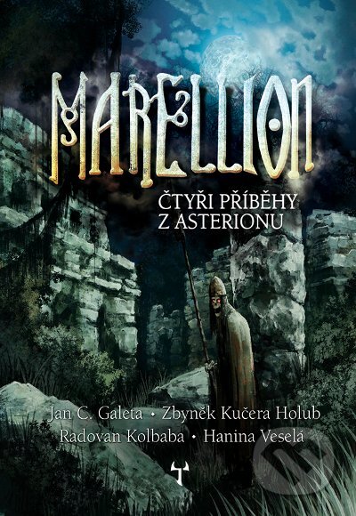 Marellion (Čtyři příběhy z Asterionu) - Jan C. Galeta - kniha z kategorie Fantasy