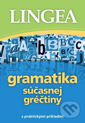 Gramatika súčasnej gréčtiny, Lingea, 2015
