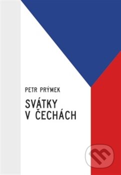 Svátky v Čechách - Petr Prýmek, Jonathan Livingston, 2015