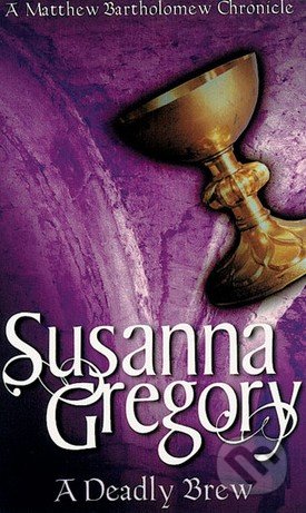A Deadly Brew - Susanna Gregory, Sphere, 1999