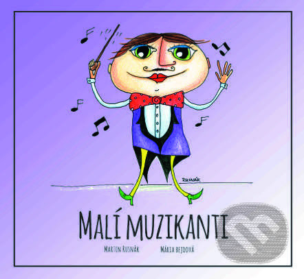 Malí muzikanti - Martin Rusnák, Mária Bejdová, Maľovaný svet, 2015