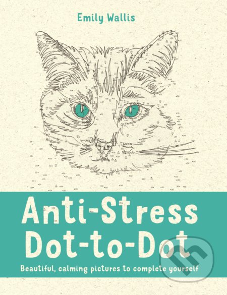 Anti-Stress Dot-to-Dot - Emily Wallis, Boxtree, 2016