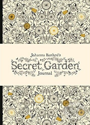 Johanna Basford&#039;s Secret Garden Journal - Johanna Basford, Laurence King Publishing, 2015