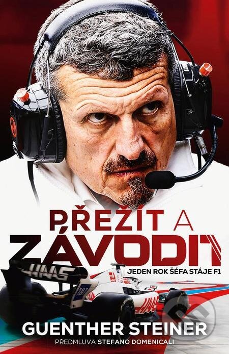 Přežít a závodit - Guenther Steiner, Slovart CZ