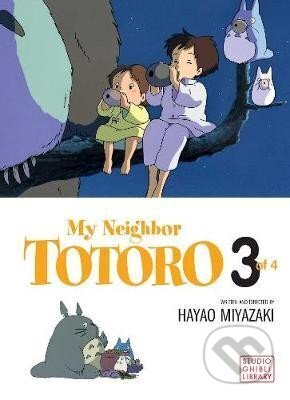 My Neighbor Totoro Film Comic 3 - Hayao Miyazaki, Viz Media, 2011