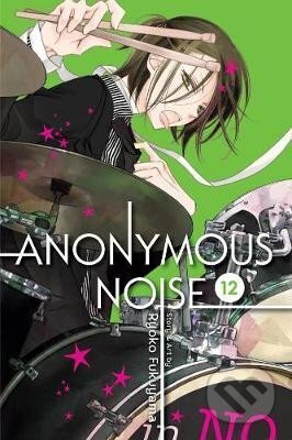 Anonymous Noise 12 - Ryoko Fukuyama, Viz Media, 2019
