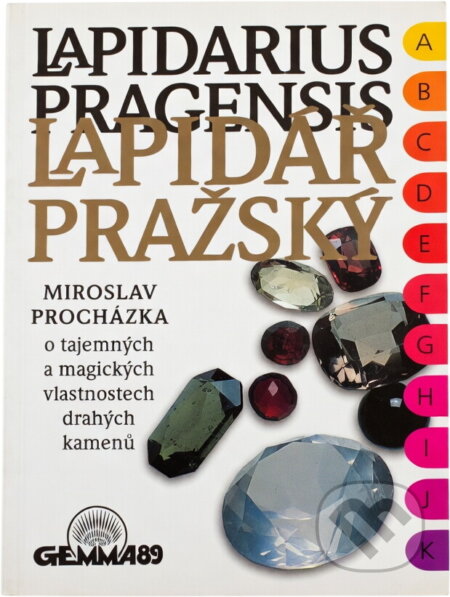 Kniha: Lapidář pražský = Lapidarius pragensis (Miroslav Procházka). , 1996