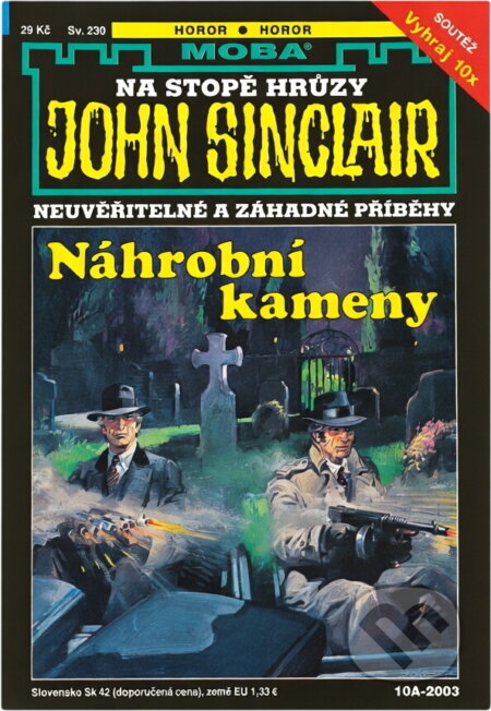 Kniha: Náhrobní kameny : neuvěřitelné a záhadné příběhy Jasona Darka (Jason Dark). Moba, 2003