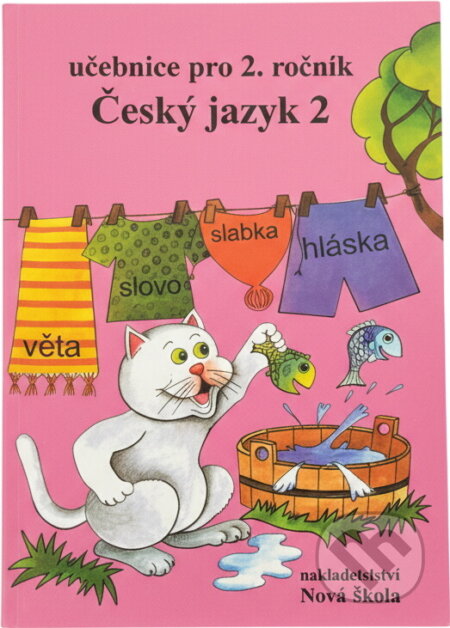 Kniha: Český jazyk 2 : učebnice pro 2. ročník základní školy (Hana Mühlhauserová, Olga Příborská a Zita Janáčková). Nová škola, 1998