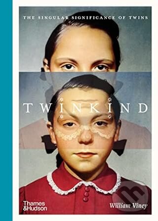 Twinkind (The singular significance of twins) - William Viney - kniha z kategorie Humanitní a společenské vědy
