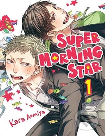 Super Morning Star 1 - Kara Aomiya, Kodansha Comics, 2023