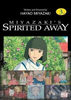 Spirited Away Film Comic, Vol. 3 - Hayao Miyazaki, Viz Media, 2008