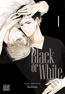 Black or White 1 - Sachimo, Viz Media, 2021