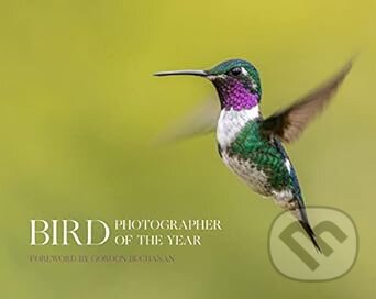 Bird Photographer of the Year - Bird Photographer of the Year - kniha z kategorie Fotografie