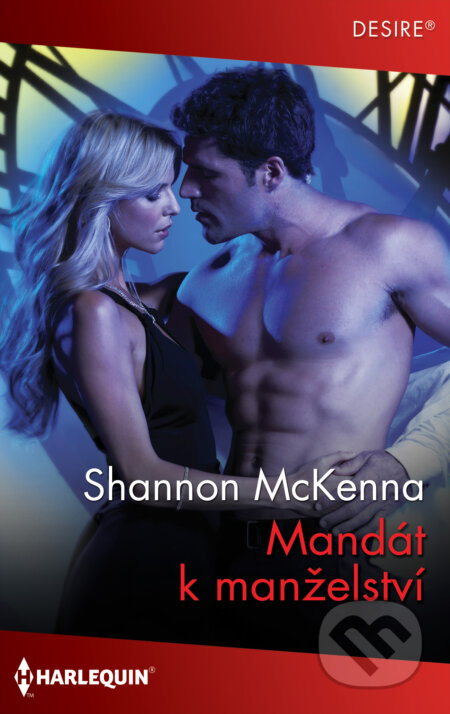 Mandát k manželství - Shannon McKenna, HarperCollins, 2023