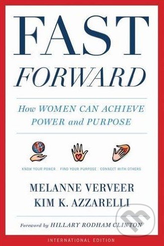 Fast Forward - Melanne Verveer, Houghton Mifflin, 2016