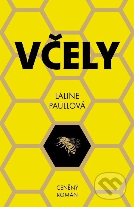 E-kniha: Včely (Laline Paull). Práh, 2015