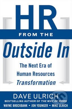 HR from the Outside In - Dave Ulrich, McGraw-Hill, 2012