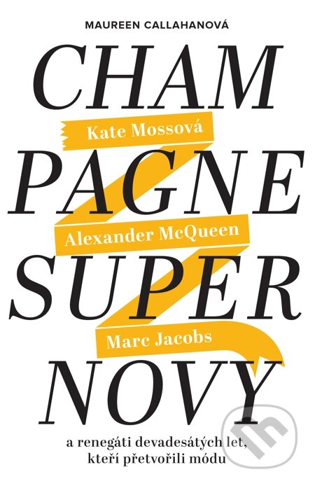 E-kniha: Champagne Supernovy (Maureen Callahan)