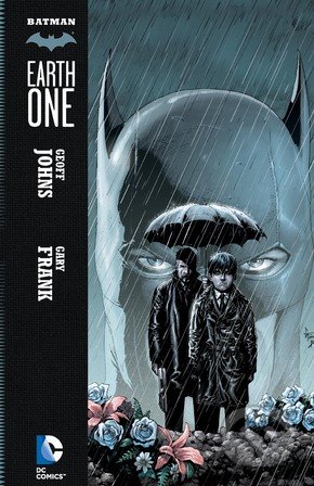 Batman: Earth One - Geoff Johns, DC Comics, 2014