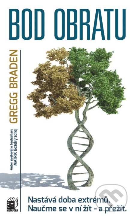 E-kniha: Bod obratu (Gregg Braden). Metafora, 2015