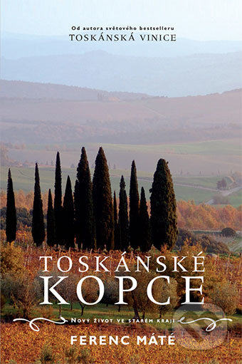Toskánské kopce - Ferenc Máté, Maxdorf, 2016