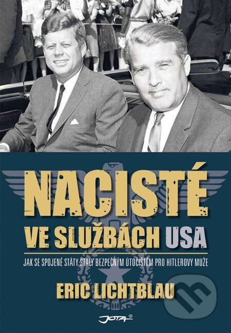 E-kniha: Nacisté ve službách USA (Eric Lichtblau). Jota, 2015