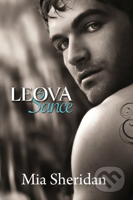 E-kniha: Leova šance (Mia Sheridan). Baronet, 2015