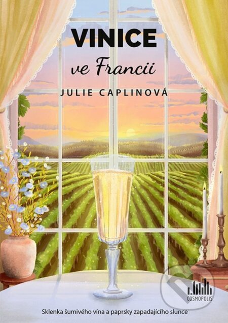 Vinice ve Francii - Julie Caplin, Grada, 2023