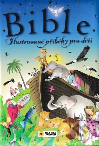 Bible (Ilustrované příběhy pro děti)
