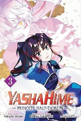 Yashahime: Princess Half-Demon 3 - Takashi Shiina, Viz Media, 2023
