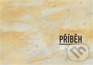 Příběh - Jiří Staněk - kniha z kategorie Poezie